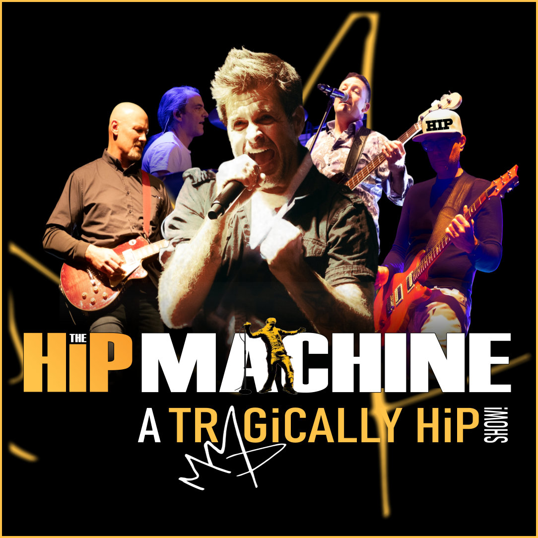 Event image THE HiP MACHINE- Bringing you a great tribute to The Tragically Hip
